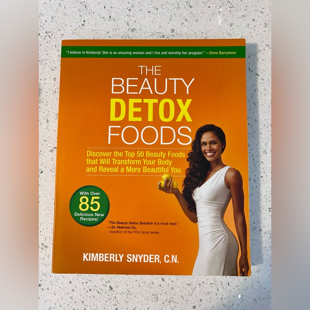 The Beauty Detox Foods by Certified Nutritionist Kimberly Snyder